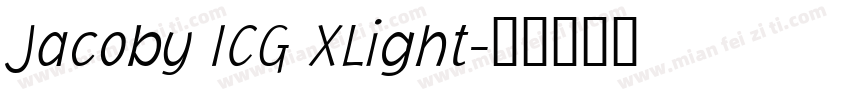 Jacoby ICG XLight字体转换